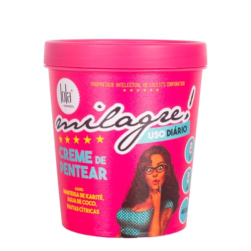 Creme para Pentear Lola Cosmetics Milagre! 450g